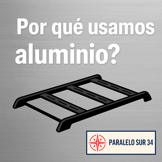 Ventajas del aluminio en racks para camionetas | Paralelo Sur 34 Chile